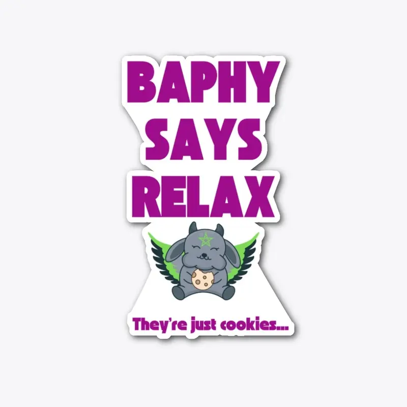 Baphy Says Relax